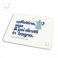 Caffettino, siga & poi diretti in bagno