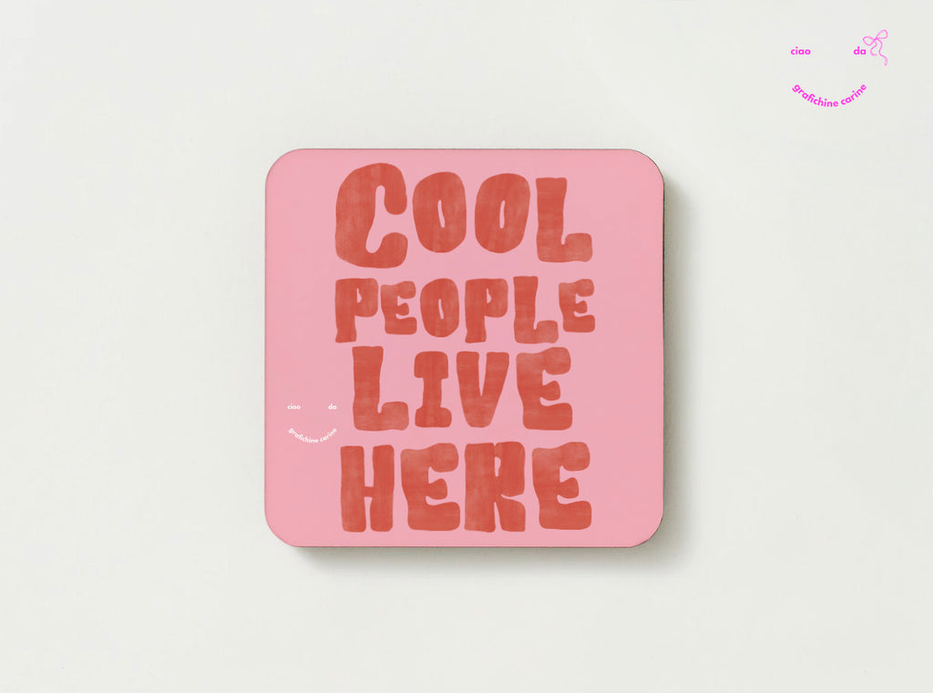 Cool People Live Here