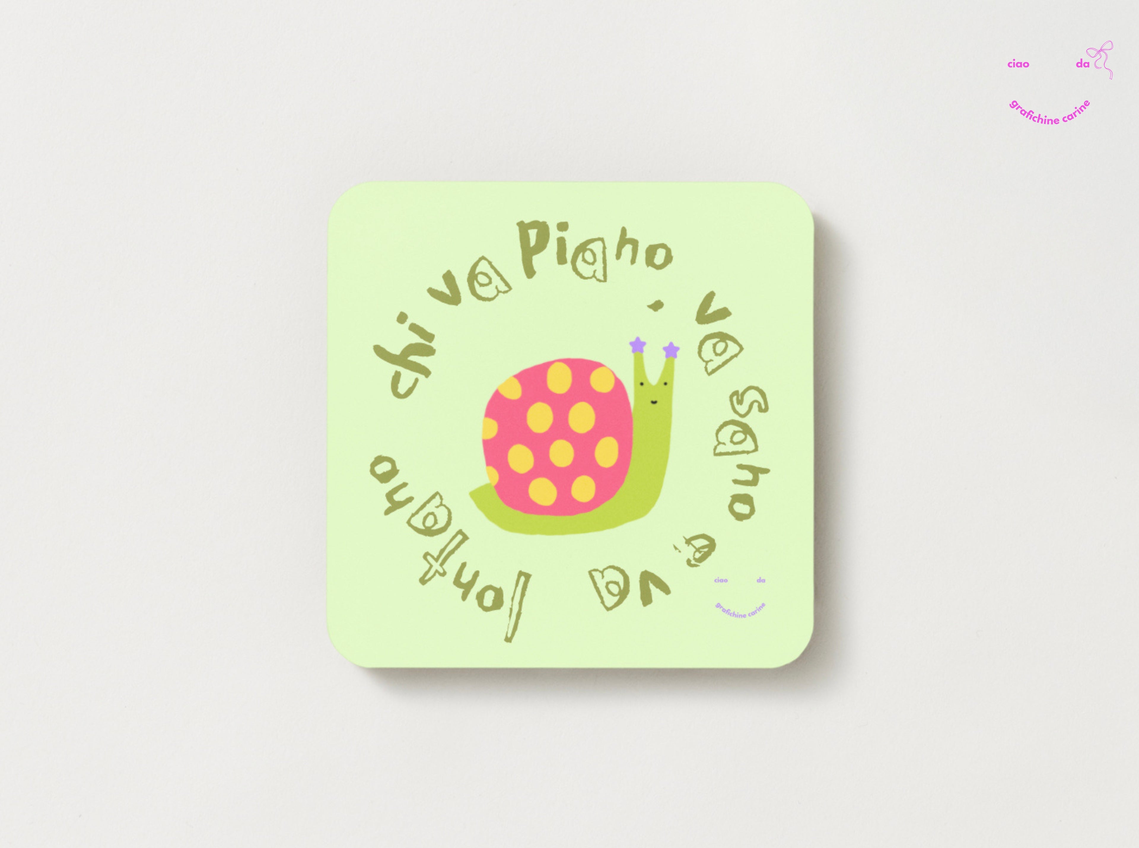 Chi va piano, va sano e va lontano