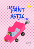 Life is fantastic with you - Valentine's Day